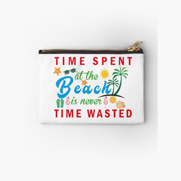 Item preview, Time Spent At The Beach Is Never Time Wasted - Time Spent At The Beach Is Never Time Wasted - Summer vibes designed and sold by mad art.