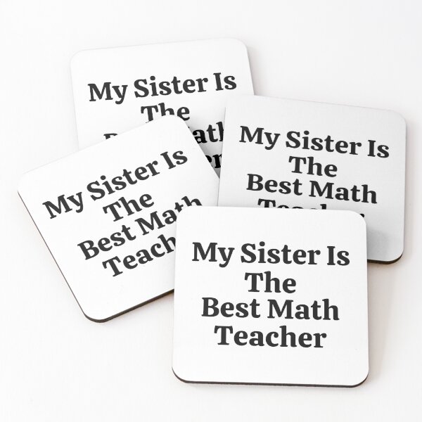 Item preview, My Sister Is The Best Math Teacher - Funny Math  designed and sold by usaworld.