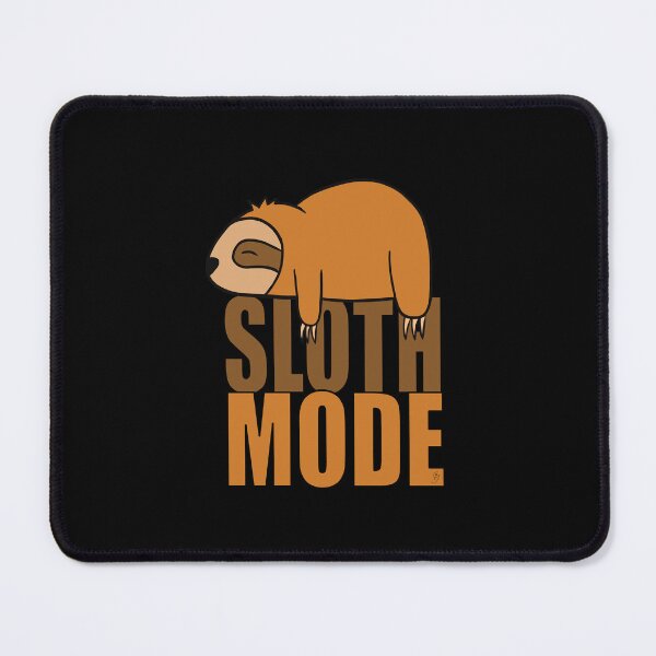 Item preview, Sloth Mode designed and sold by Garry Vaux.