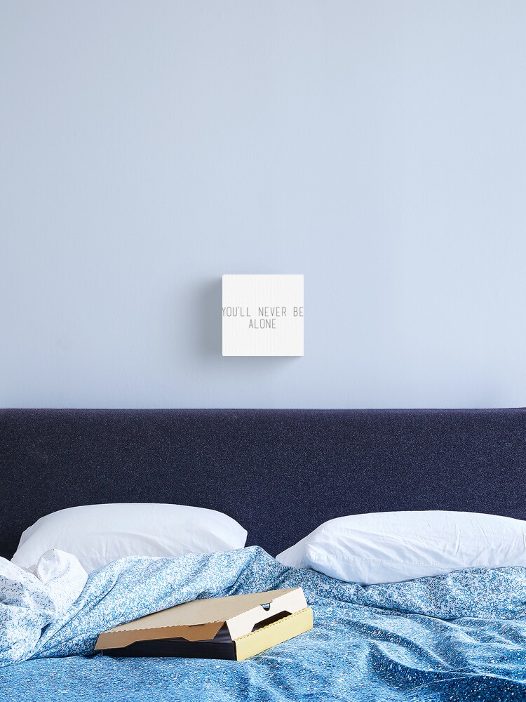 Shawn Mendes Quote You Ll Never Be Alone Canvas Print By Albuuuchi Redbubble