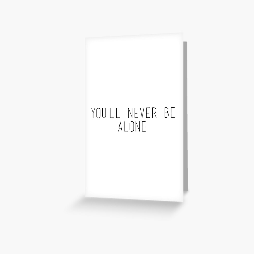 Shawn Mendes Quote You Ll Never Be Alone Art Print By Albuuuchi Redbubble