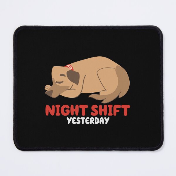 Item preview, Night Shift Yesterday - Cute Sleeping Dog designed and sold by Cedroad Shirts.