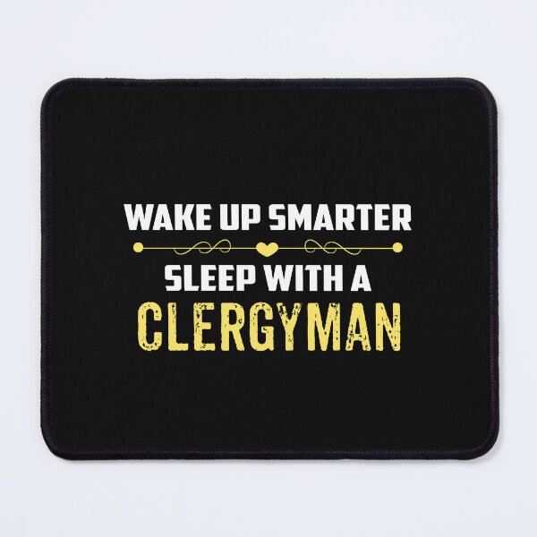 Item preview, Wake Up Smarter Sleep With A CLERGYMAN designed and sold by Just Be Different.