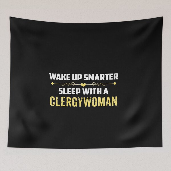 Item preview, Wake Up Smarter Sleep With A CLERGYWOMAN designed and sold by Just Be Different.