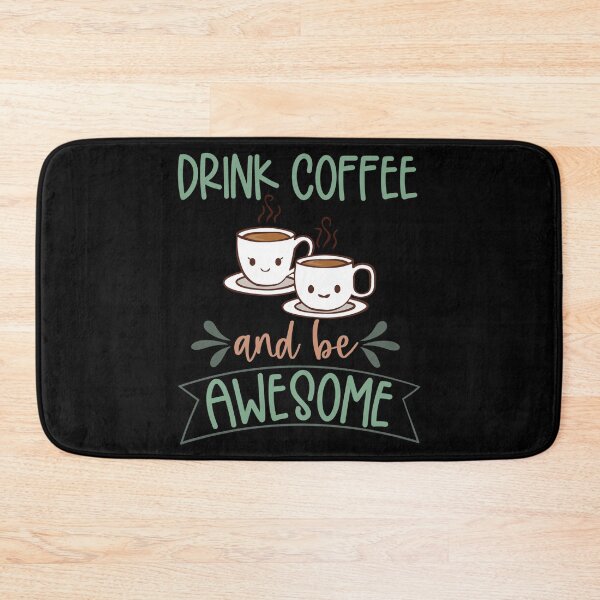 Item preview, Drink Coffee And Be Awesome, Cute Take It Away Coffee Designs designed and sold by delikedesign.