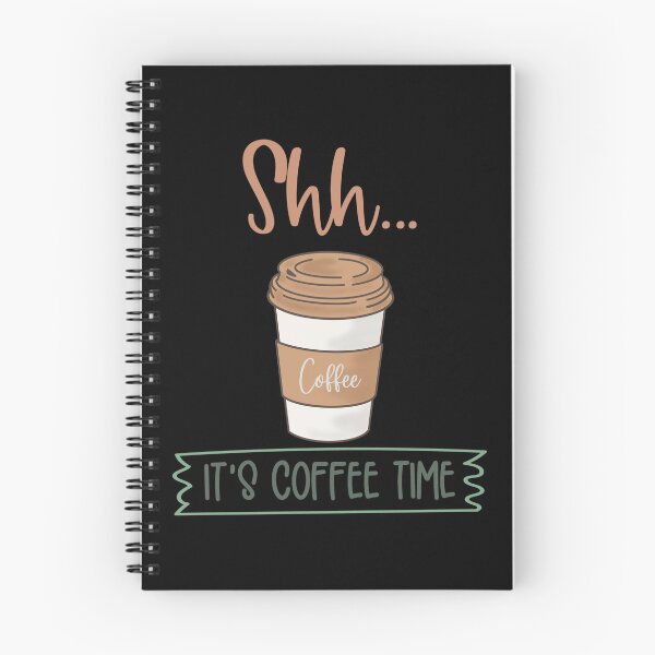 Item preview, Shh It's Coffee Time, Cute Take It Away Coffee Designs designed and sold by delikedesign.