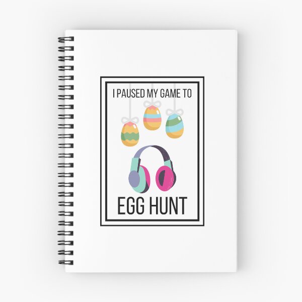 Item preview, I Paused My Game To Egg Hunt Easter designed and sold by BookOfE.