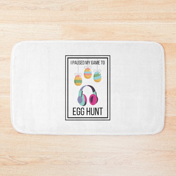 Item preview, I Paused My Game To Egg Hunt Easter designed and sold by BookOfE.