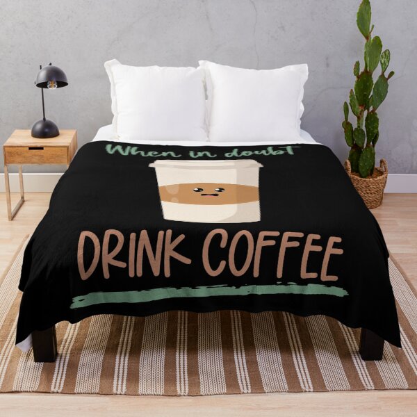 Item preview, When In Doubt Drink Coffee, Cute Take It Away Coffee Designs designed and sold by delikedesign.