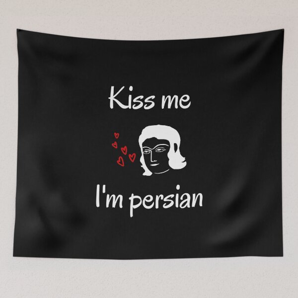 Artikelvorschau, Küss mich, ich bin Perser - persische Kunst entworfen und verkauft von Persian Pride Official.