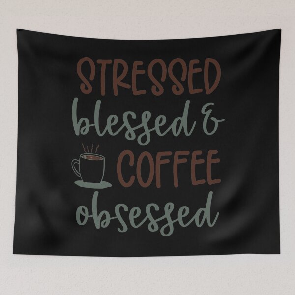 Item preview, Stressed Blessed And Coffee Obsessed, Cute Take It Away Coffee Designs designed and sold by delikedesign.