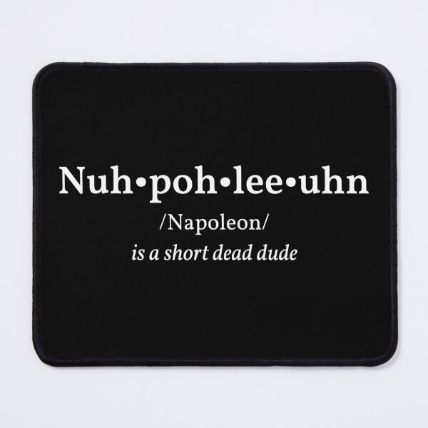 Item preview, Napoleon - is a short dead dude designed and sold by monkeysoup.