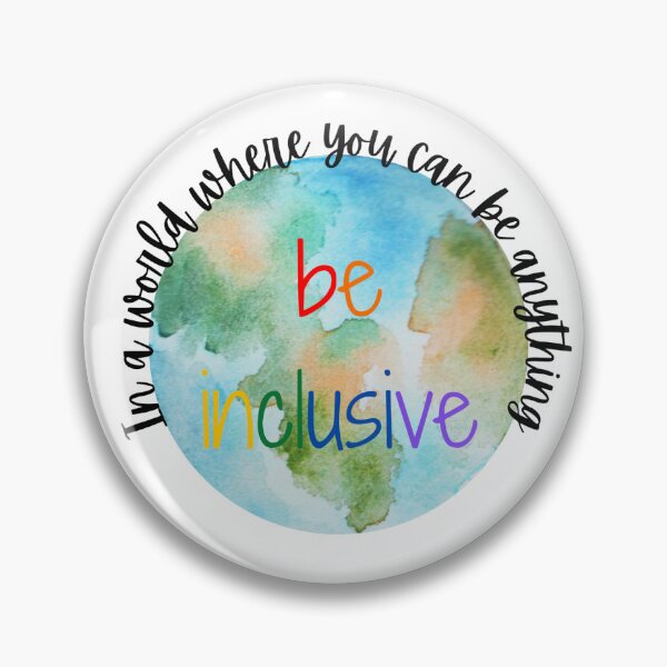 Item preview, Be Inclusive designed and sold by nicwhitty.
