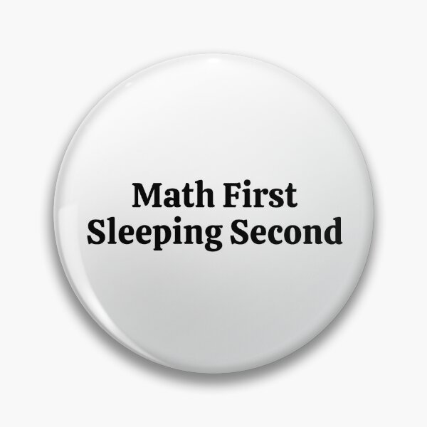 Item preview, Math First Sleeping Second - Funny Math  designed and sold by usaworld.