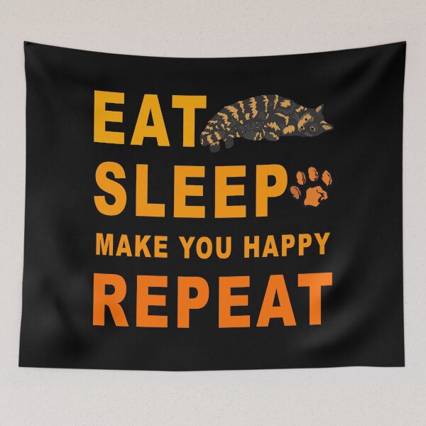 Item preview, Eat Sleep Make You Happy Repeat designed and sold by TheBigShop1.