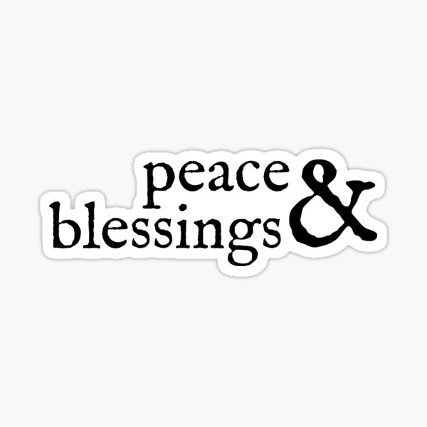 "peace & blessings" Sticker by renukai | Redbubble