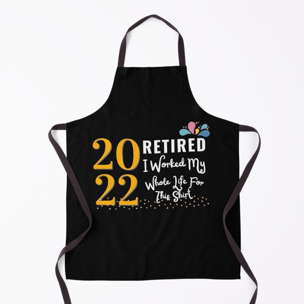 Item preview, retired 2022 i worked my whole life for this shirt designed and sold by SuccessSK.