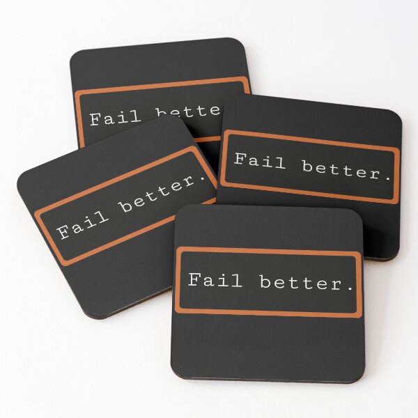 Item preview, Fail better designed and sold by Tweeting.