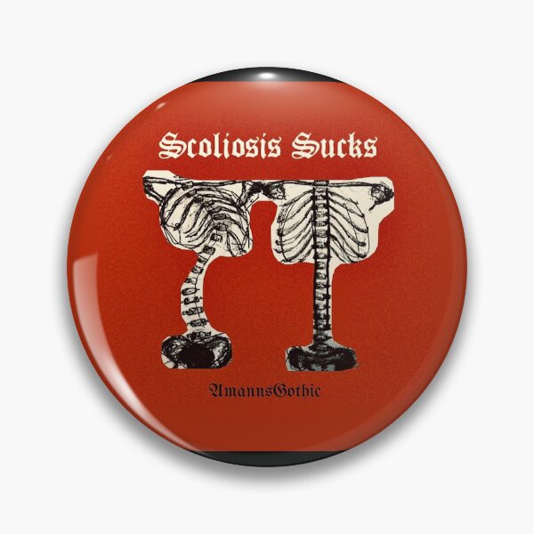 Item preview, Scoliosis Sucks - 1 designed and sold by AmannsGothic.