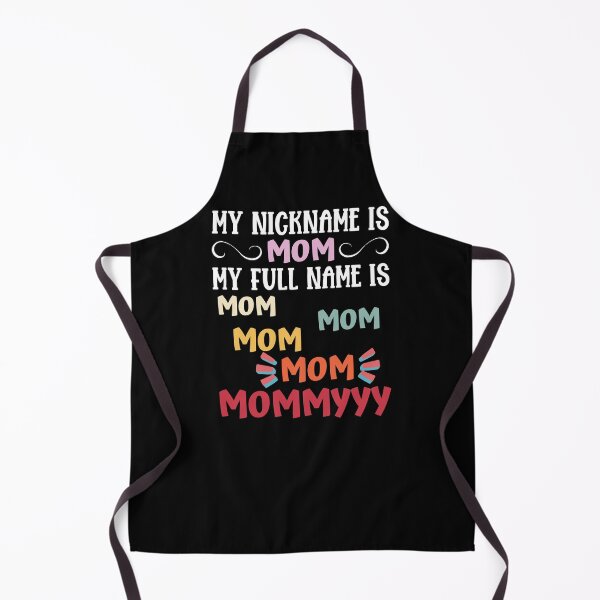 Item preview, My Nickname is Mom - Funny Mom designed and sold by MacAndMoose.