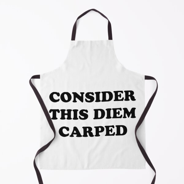 Item preview, CONSIDER THIS DIEM CARPED designed and sold by mrainstream.