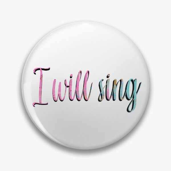 Item preview, I will Sing designed and sold by t4thee.