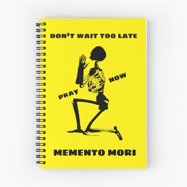 Item preview, Don't Wait Too Late - Pray Now - Memento Mori 2 designed and sold by stadia-60-west.