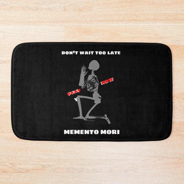 Item preview, Don't Wait Too Late - Pray Now - Memento Mori 3 designed and sold by stadia-60-west.