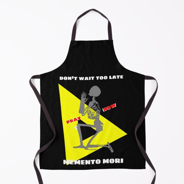 Item preview, Don't Wait Too Late - Pray Now - Memento Mori 4 designed and sold by stadia-60-west.