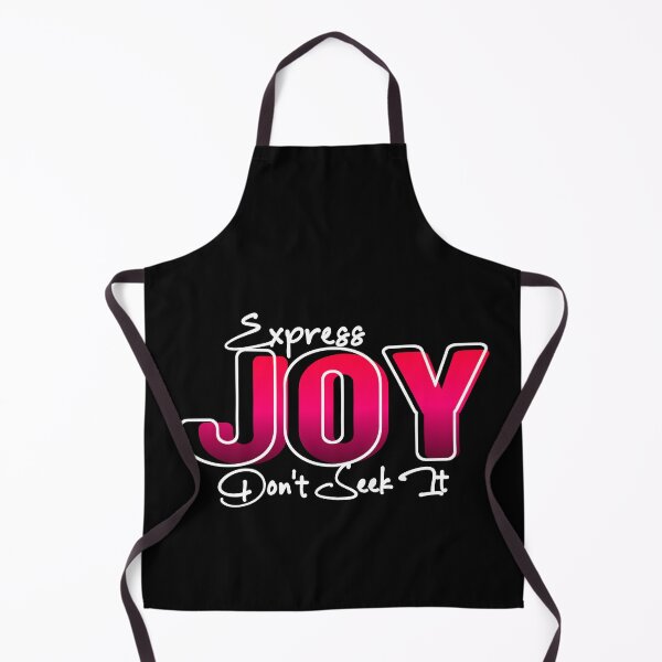 Item preview, Express Joy Don't Seek It designed and sold by PrithviApparels.