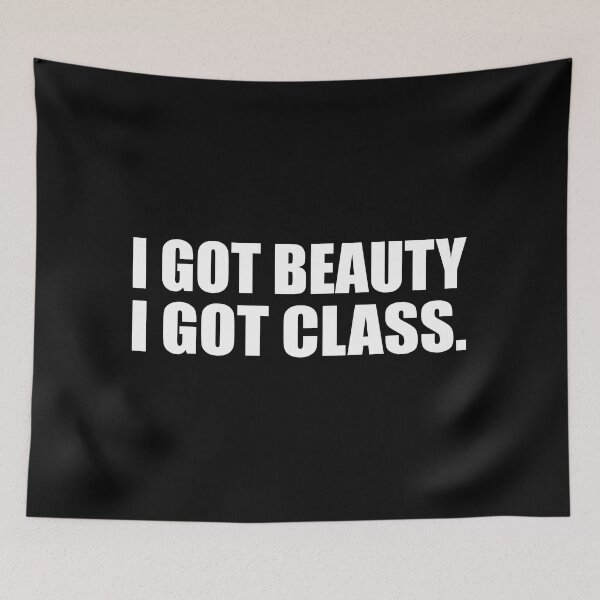 Item preview, I got beauty, I got class designed and sold by Colorfulandfun.