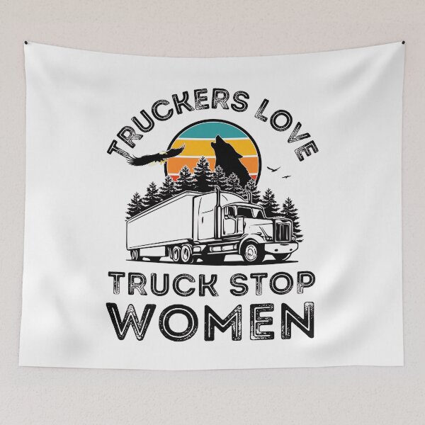 Item preview, Truckers Love Truck Stop Women Truckers Need Love Too designed and sold by RGRamsey.