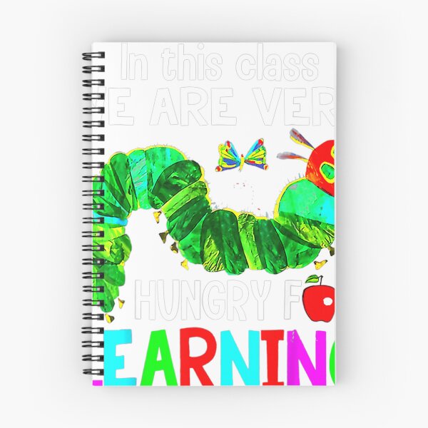 Artikelvorschau, Caterpillar in This Class We Are Very Hungry for Learning entworfen und verkauft von willhasket.