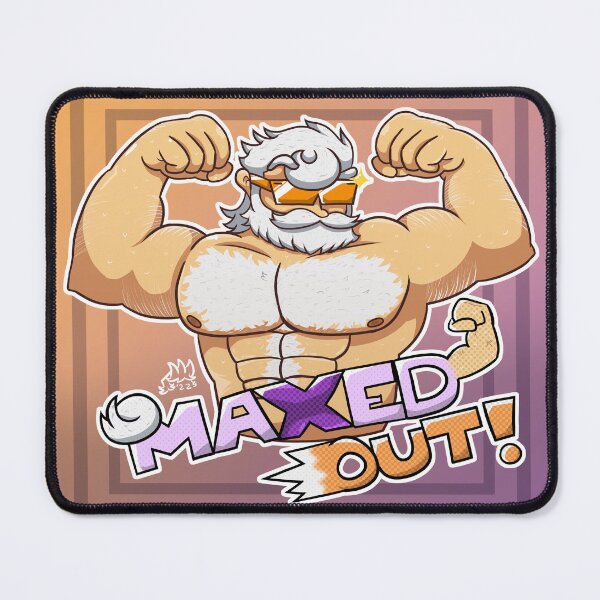 Item preview, Maxed Out! designed and sold by Sigsteroni.