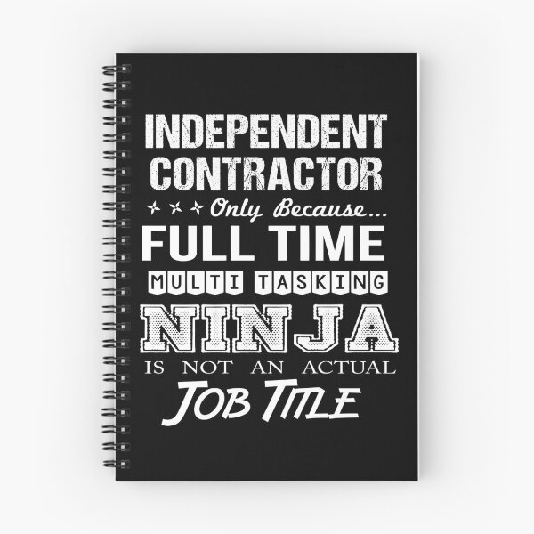 Item preview, Independent Contractor T Shirt - Multitasking Ninja Job Gift Item Tee designed and sold by miraschroe.