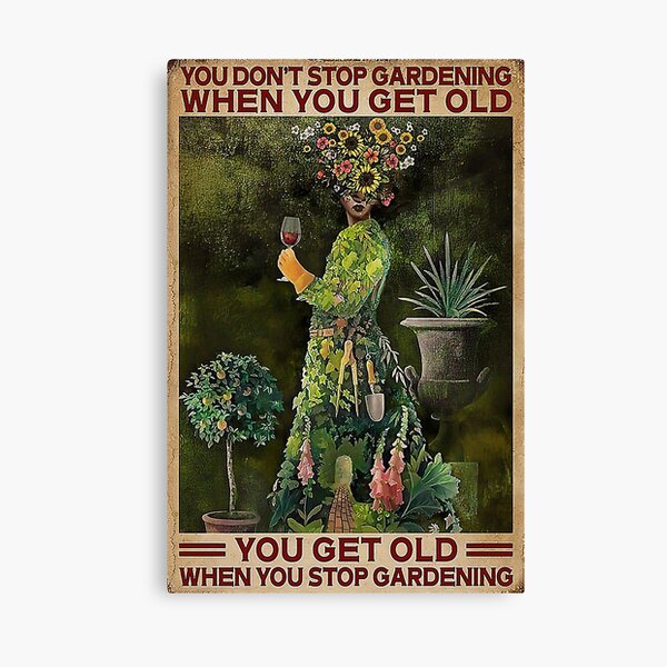 Item preview, Gardening You Get Old When You Stop Gardening designed and sold by ionilla2019.
