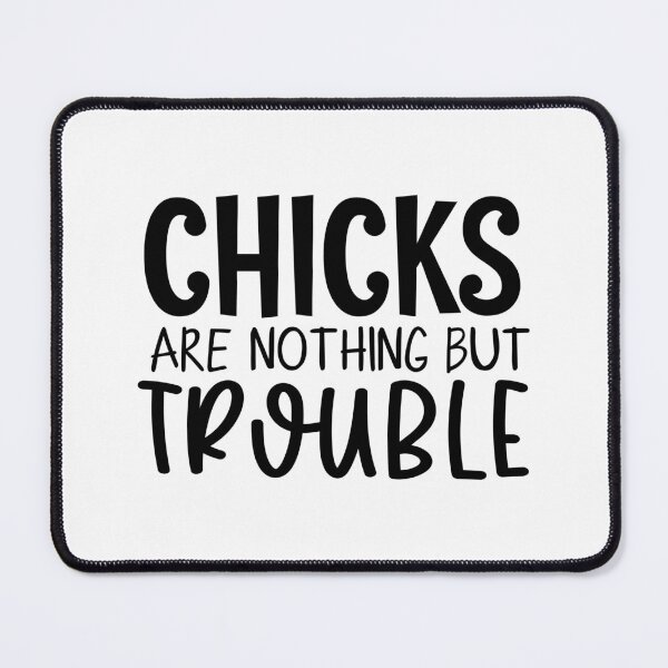 Item preview, Chicks are Nothing but Trouble Happy Easter designed and sold by miraipa.