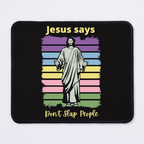 Item preview, Jesus Says ..Don't Slap People designed and sold by hausofbutterfly.