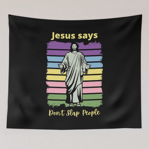 Item preview, Jesus Says ..Don't Slap People  designed and sold by hausofbutterfly.