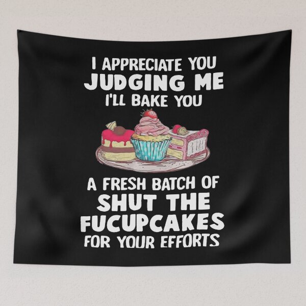 Item preview, I Appreciate You Judging Me I’ll Bake Fresh Batch designed and sold by KimberlyOppen.
