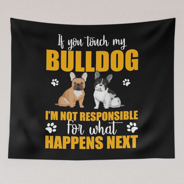 Item preview, If You Touch My Bulldog Funny Frenchie designed and sold by KimberlyOppen.