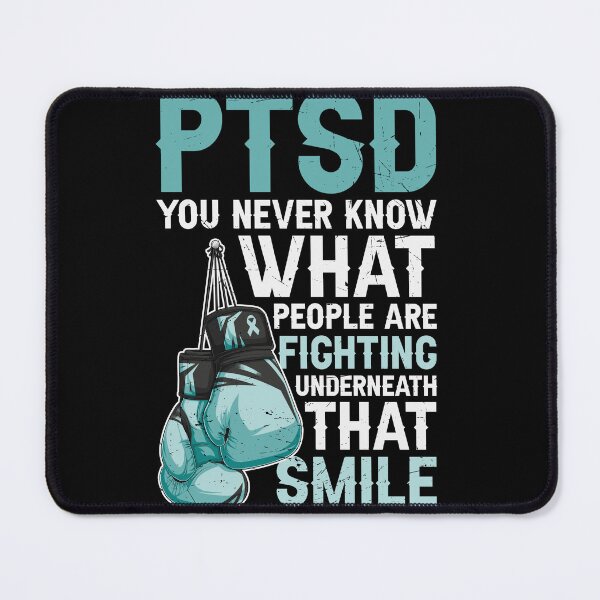 Item preview, PTSD you never know what people are fighting underneath that smile designed and sold by pnkpopcorn.
