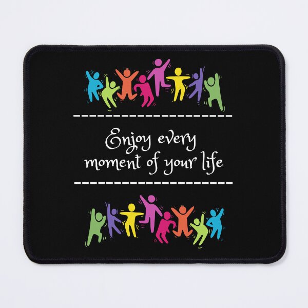 Item preview, Enjoy every moment of your life designed and sold by Spreading Smile.