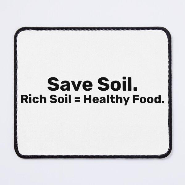 Item preview, Save Soil. Rich Soil Healthy Food designed and sold by BopleDesigns.