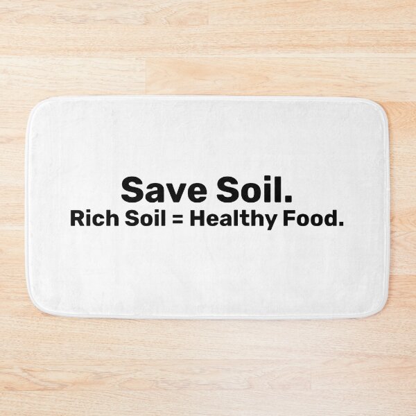 Item preview, Save Soil. Rich Soil Healthy Food designed and sold by BopleDesigns.