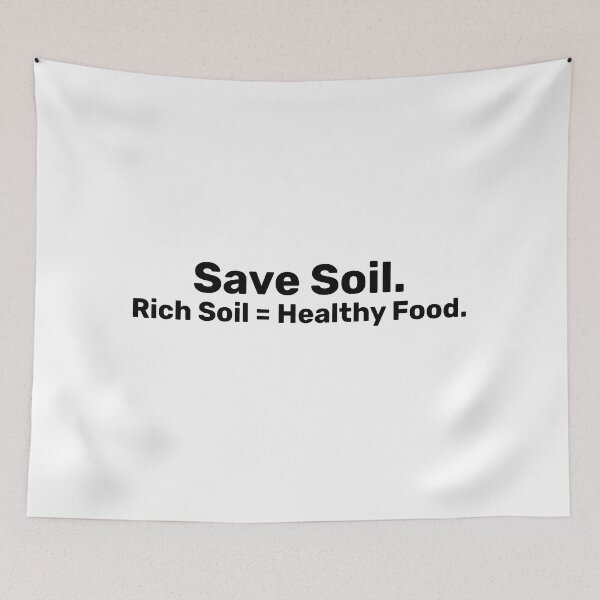 Item preview, Save Soil. Rich Soil Healthy Food designed and sold by BopleDesigns.