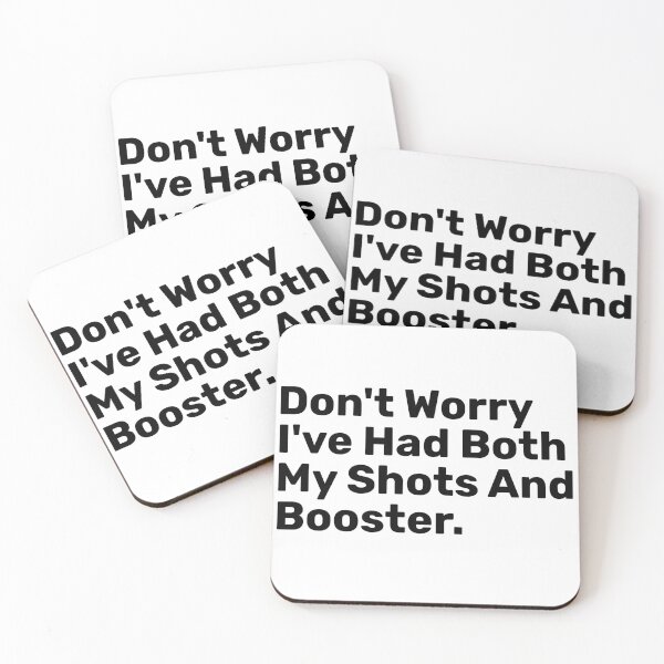Item preview, Don't Worry I've Had Both My Shots And Booster designed and sold by BopleDesigns.