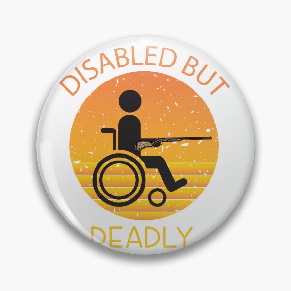 Item preview, Disabled But Deadly designed and sold by beefrancky.