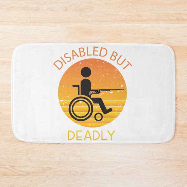 Item preview, Disabled But Deadly designed and sold by beefrancky.