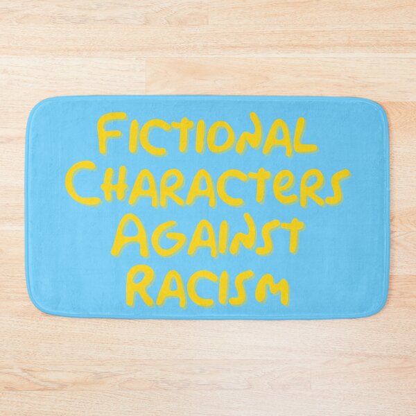 Item preview, Fictional Characters Against Racism designed and sold by DovbleTrovble.